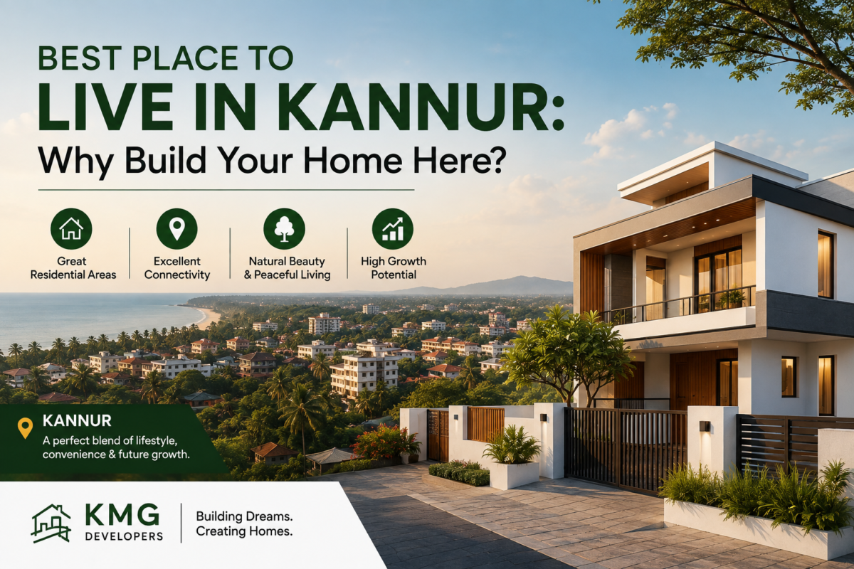 Best Place to Live in Kannur